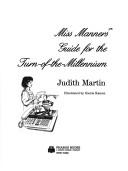 Cover of: Miss Manners' guide for the turn-of-the-millennium