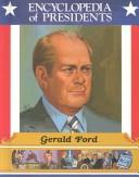 Cover of: Gerald Ford: thirty-eighth president of the United States