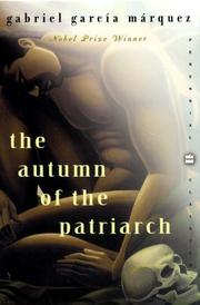 Cover of: The Autumn of the Patriarch (Perennial Classics) by Gabriel García Márquez