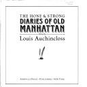 Cover of: The Hone & Strong diaries of old Manhattan