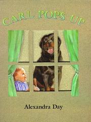 Cover of: Carl pops up by Alexandra Day