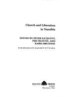 Cover of: Church and liberation in Namibia