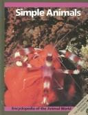 Cover of: Simple animals | John Stidworthy