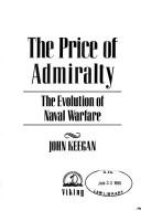 The price of admiralty by John Keegan
