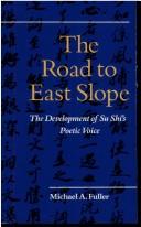 Cover of: The road to East Slope by Michael Anthony Fuller