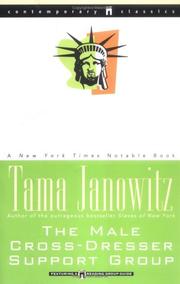 Cover of: The male cross-dresser support group by Tama Janowitz