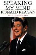 Cover of: Speaking my mind by Ronald Reagan