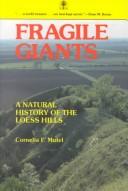 Cover of: Fragile giants by Cornelia Fleischer Mutel