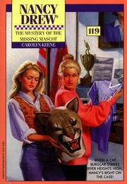 Cover of: The MYSTERY OF THE MISSING MASCOT (NANCY DREW 119): THE MYSTERY OF THE MISSING MASCOT (Nancy Drew) by Carolyn Keene