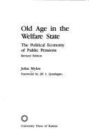 Cover of: Old age in the welfare state: the political economy of public pensions