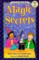 Cover of: Magic secrets by Rose Wyler