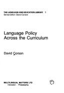 Cover of: Language policy across the curriculum by David Corson