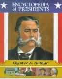 Cover of: Chester A. Arthur: twenty-first president of the United States