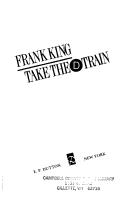 Cover of: Take the "D" train by King, Frank