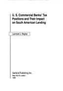 Cover of: U.S. commercial banks' tax positions and their impact on South American lending