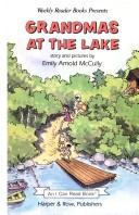 Cover of: Grandmas at the lake by Emily Arnold McCully