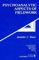 Cover of: Psychoanalytic aspects of fieldwork by Jennifer C. Hunt