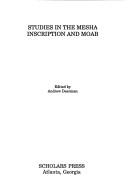 Studies in the Mesha inscription and Moab by John Andrew Dearman