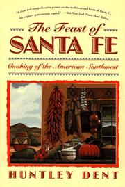 Cover of: Feast of Santa Fe by Huntley Dent
