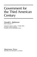 Cover of: Government for the Third American Century by Donald L. Robinson