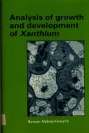 Cover of: Analysis of growth and development of Xanthium