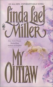 Cover of: My outlaw by Linda Lae Miller.