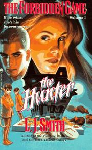 Cover of: The Hunter (The Forbidden Game, Vol. 1)