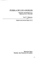 Puebla de los Angeles by Guy P. C. Thomson
