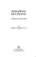 Cover of: Philippine Duchesne by Catherine M. Mooney