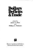 Cover of: Dollars, deficits & trade