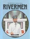 Cover of: Rivermen