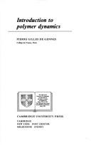 Introduction to polymer dynamics by Pierre-Gilles de Gennes