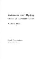 Cover of: Victorians and mystery: crises of representation