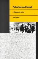 Cover of: Palestine and Israel: a challenge to justice
