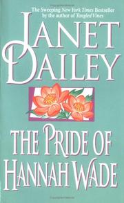 Cover of: The PRIDE OF HANNAH WADE  by Janet Dailey