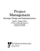 Cover of: Project management: strategic design and implementation
