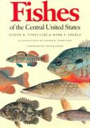 Cover of: Fishes of the central UnitedStates