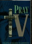 Cover of: Pray TV | Steve Bruce