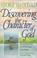Cover of: Discovering the character of God