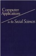 Cover of: Computer applications in the social sciences