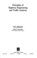Principles of highway engineering and traffic analysis by Fred L. Mannering, Walter P. Kilareski, Scott S. Washburn