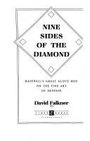 Cover of: Nine sides of the diamond: baseball's great glove men on the fine art of defense