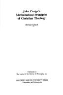 Cover of: John Craige's Mathematical principles of Christian theology