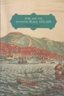 Cover of: Izmir and the Levantine World, 1550-1650 by Daniel Goffman