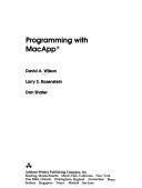 Cover of: Programming with MacApp | Wilson, David A.