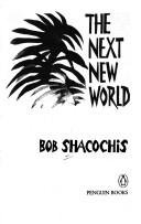 Cover of: The next new world