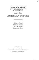 Demographic change and the American future by R. Scott Fosler