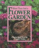 Cover of: More than just a flower garden