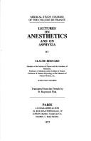 Cover of: Lectures on anesthetics and on asphyxia