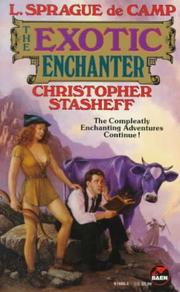 Cover of: The Exotic Enchanter by L. Sprague De Camp, L. Sprague De Camp